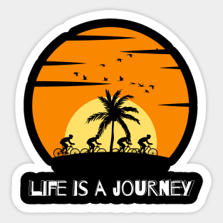 life is a journey Sticker